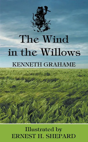 Обложка книги The Wind in the Willows, Kenneth Grahame