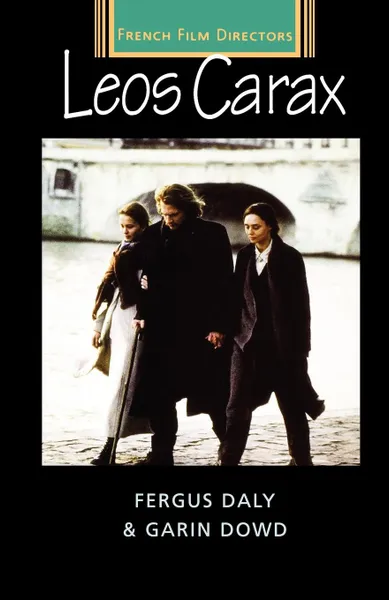 Обложка книги Leos Carax, Fergus Daly, Garin Dowd