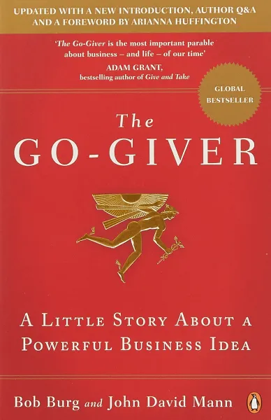 Обложка книги The Go-Giver, Манн Джон Дэвид, Бург Боб