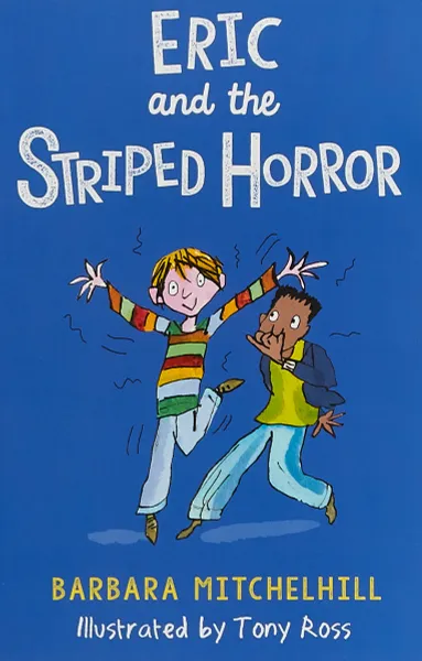 Обложка книги Eric and the Striped Horror, Barbara Mitchelhill