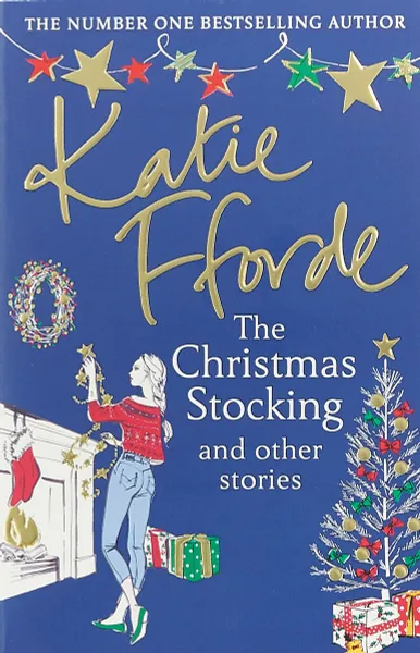 Обложка книги The Christmas Stocking and Other Stories, Katie Fforde