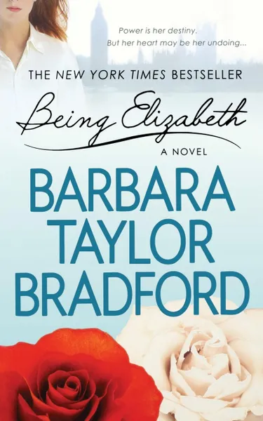 Обложка книги Being Elisabeth, BARBARA TAYLOR BRADFORD