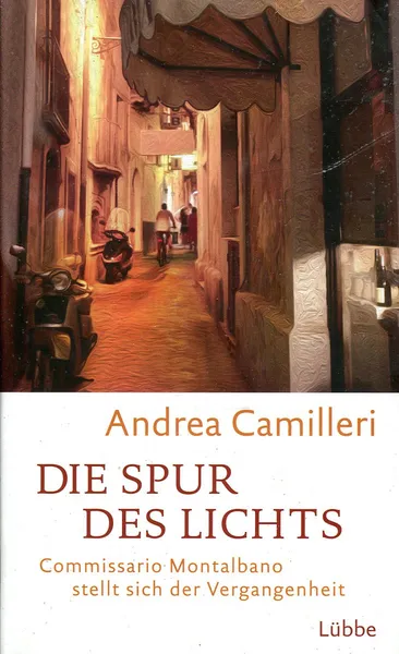 Обложка книги Die Spur des Lichts, Andrea Camilleri