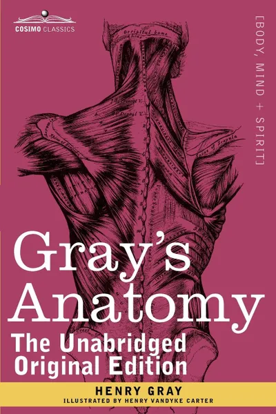 Обложка книги Gray's Anatomy. Descriptive and Surgical, Henry Gray, Henry Vandyke Carter