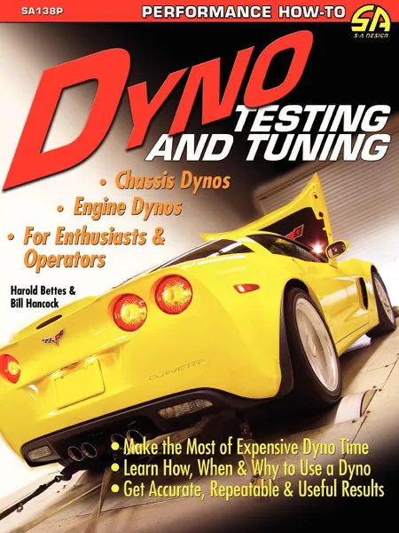 Обложка книги Dyno Testing and Tuning, Harold Bettes, Bill Hancock