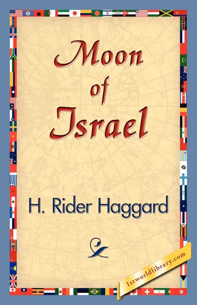 Обложка книги Moon of Israel, H. Rider Haggard