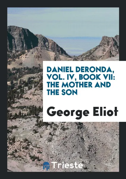 Обложка книги Daniel Deronda, George Eliot
