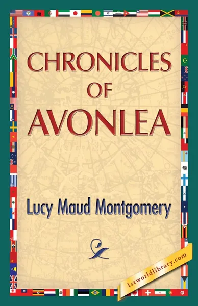 Обложка книги Chronicles of Avonlea, Lucy Maud Montgomery