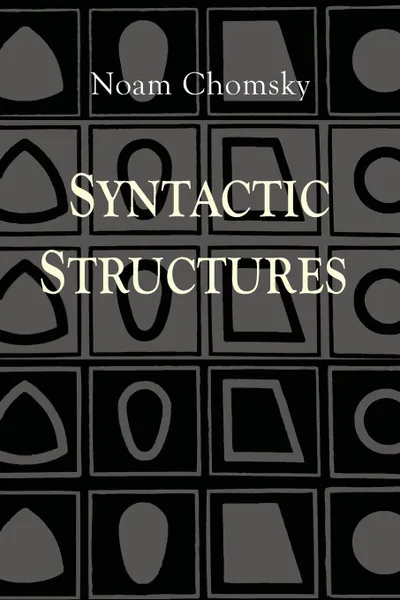 Обложка книги Syntactic Structures, Noam Chomsky