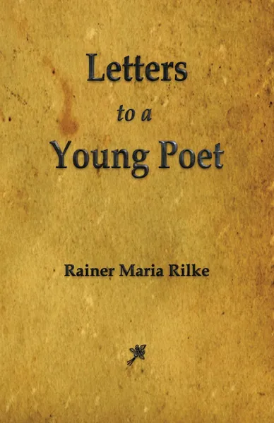 Обложка книги Letters to a Young Poet, Rainer Maria Rilke