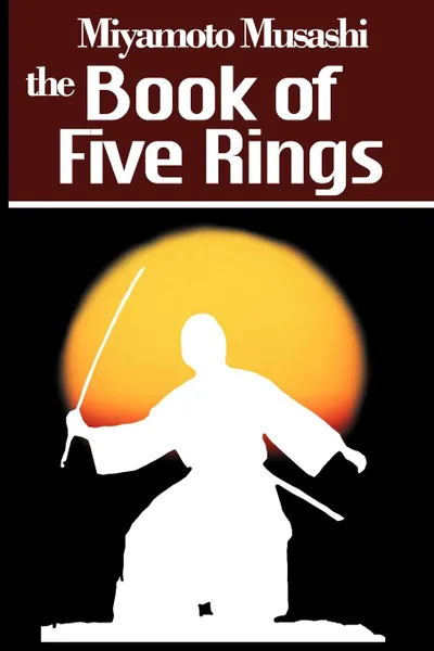 Обложка книги The Book of Five Rings, Miyamoto Musashi