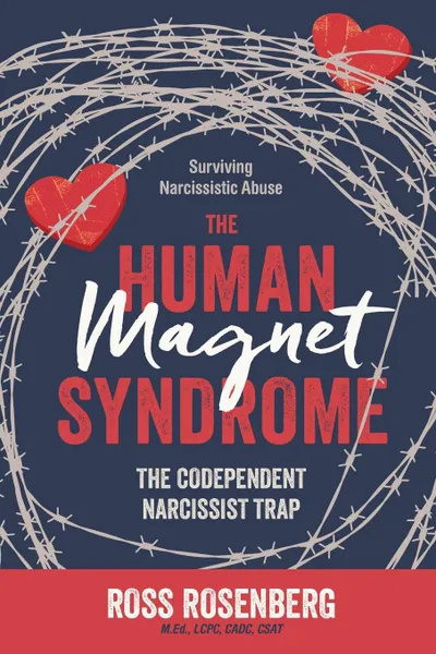 Обложка книги The Human Magnet Syndrome. The Codependent Narcissist Trap, Ross Rosenberg