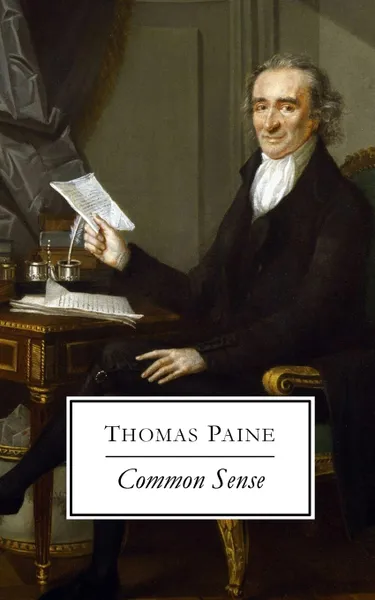 Обложка книги Common Sense, Thomas Paine