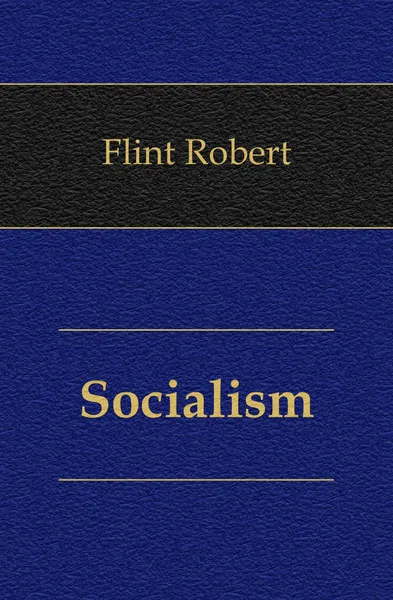 Обложка книги Socialism, Flint Robert