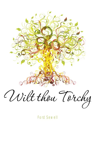 Обложка книги Wilt thou Torchy, Ford Sewell