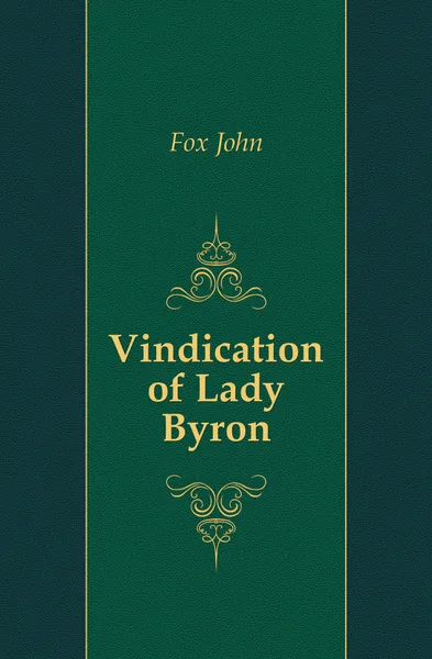 Обложка книги Vindication of Lady Byron, Fox John