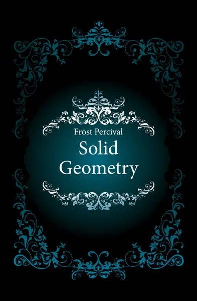 Обложка книги Solid Geometry, Frost Percival