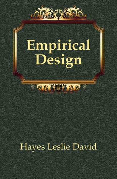 Обложка книги Empirical Design, Hayes Leslie David