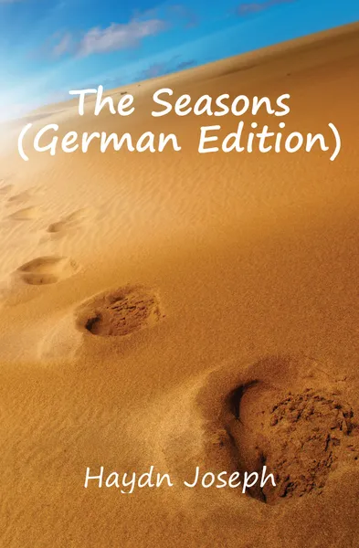 Обложка книги The Seasons (German Edition), Haydn Joseph