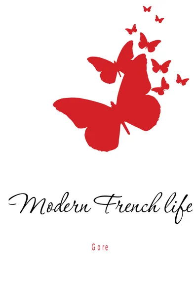 Обложка книги Modern French life, Gore