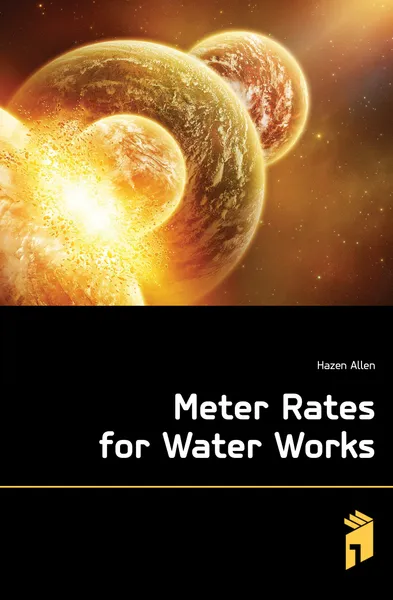 Обложка книги Meter Rates for Water Works, Hazen Allen