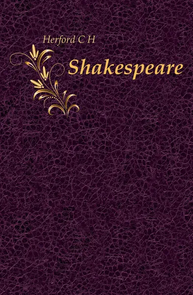 Обложка книги Shakespeare, C.H. Herford