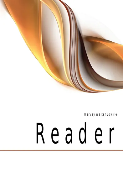 Обложка книги Reader, Hervey Walter Lowrie