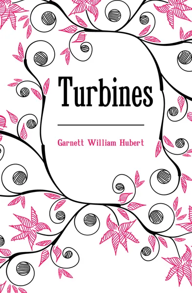 Обложка книги Turbines, Garnett William Hubert