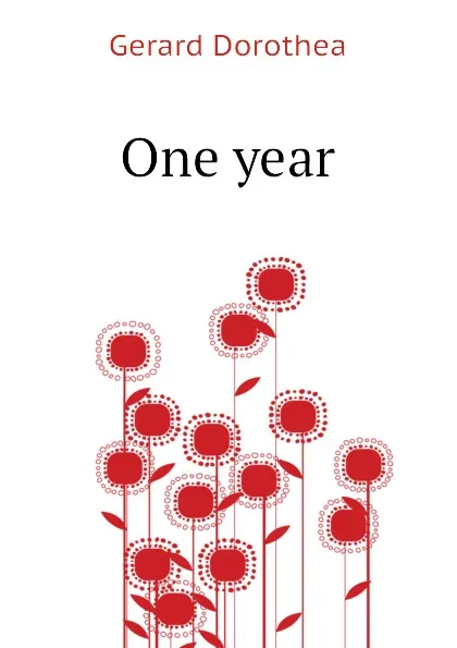 Обложка книги One year, Gerard Dorothea