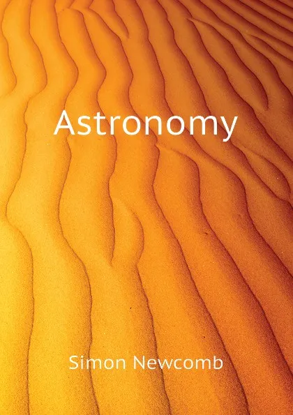 Обложка книги Astronomy, Simon Newcomb