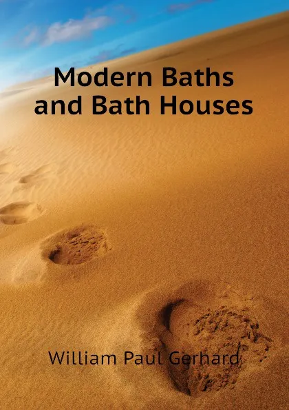 Обложка книги Modern Baths and Bath Houses, Gerhard William Paul