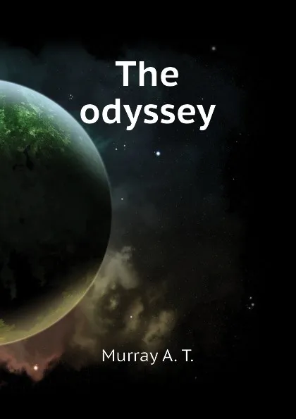 Обложка книги The odyssey, Murray A. T.