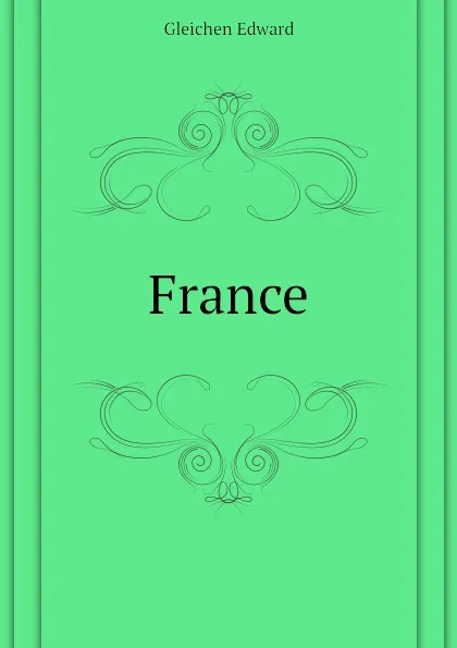 Обложка книги France, Gleichen Edward