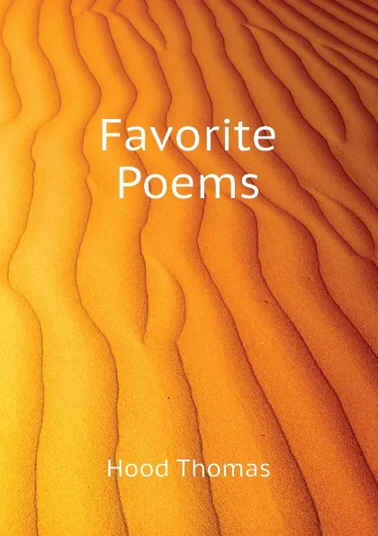 Обложка книги Favorite Poems, Hood Thomas