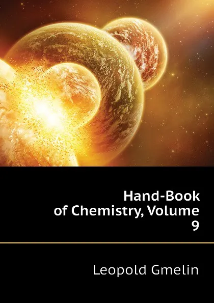 Обложка книги Hand-Book of Chemistry, Volume 9, Gmelin Leopold