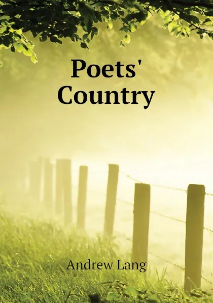 Обложка книги Poets Country, Andrew Lang