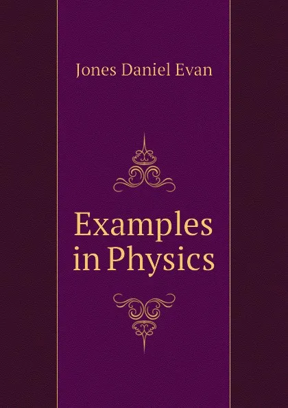 Обложка книги Examples in Physics, Jones Daniel Evan