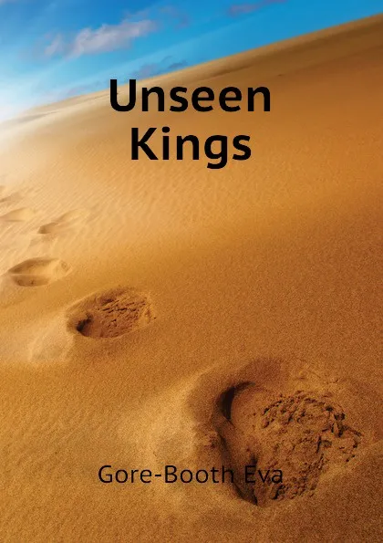 Обложка книги Unseen Kings, Gore-Booth Eva