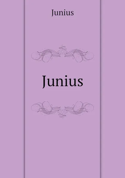 Обложка книги Junius, Junius