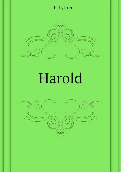 Обложка книги Harold, E. B. Lytton