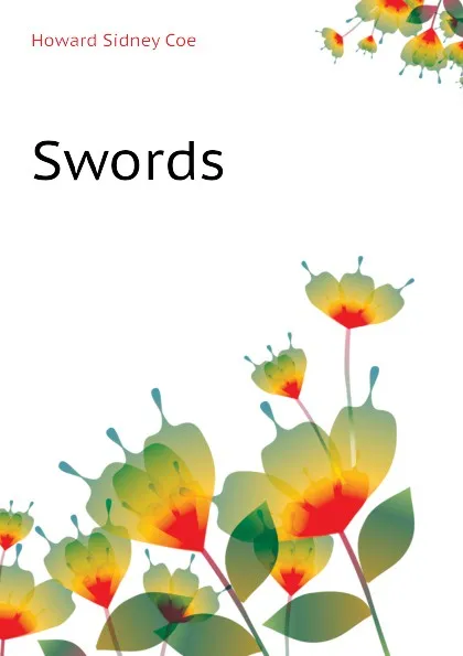 Обложка книги Swords, Howard Sidney Coe