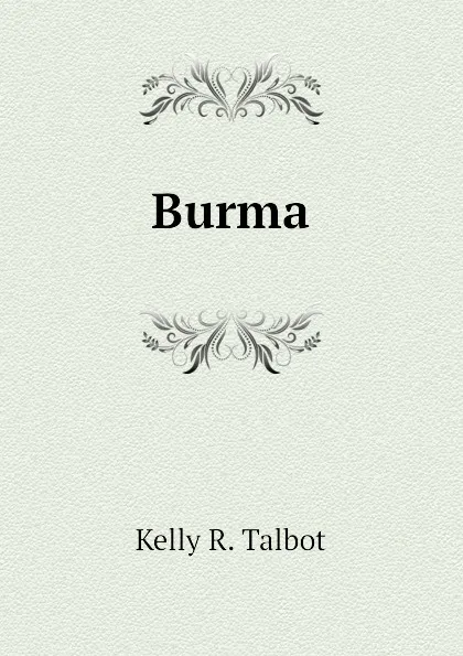 Обложка книги Burma, Kelly R. Talbot