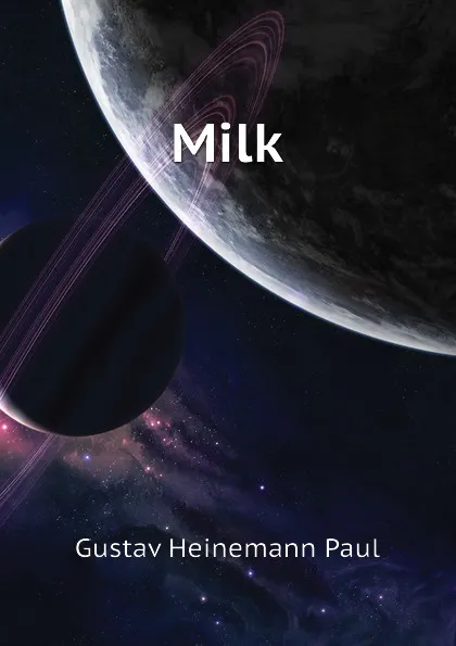 Обложка книги Milk, Gustav Heinemann Paul