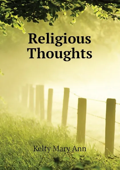 Обложка книги Religious Thoughts, Kelty Mary Ann