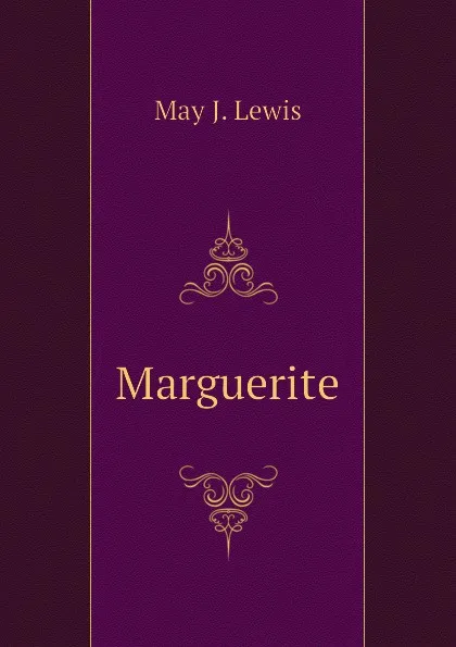 Обложка книги Marguerite, May J. Lewis