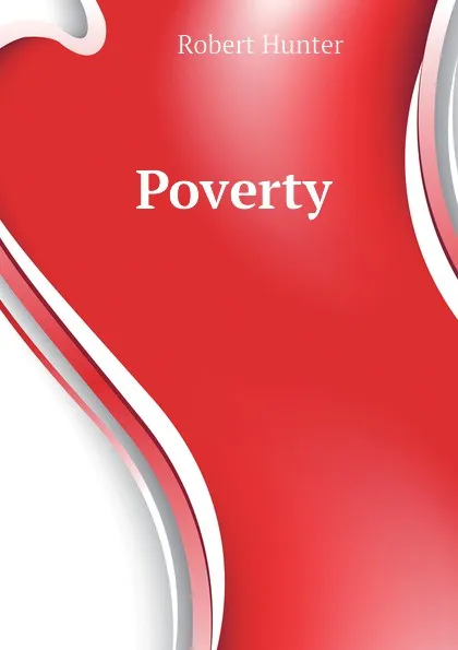 Обложка книги Poverty, Robert Hunter