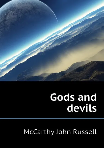 Обложка книги Gods and devils, McCarthy John Russell
