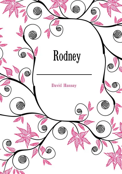 Обложка книги Rodney, David Hannay