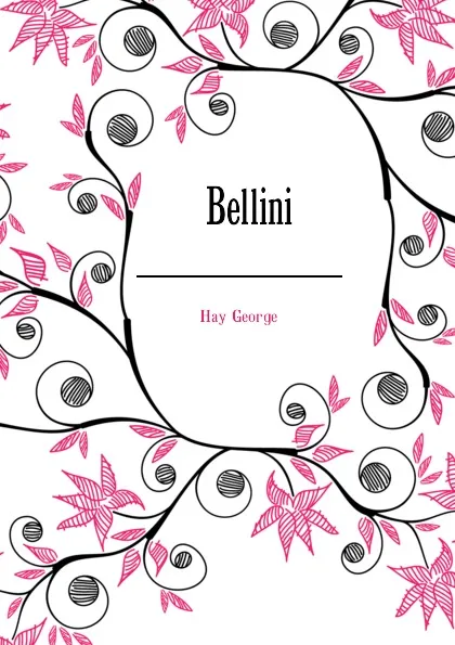 Обложка книги Bellini, Hay George