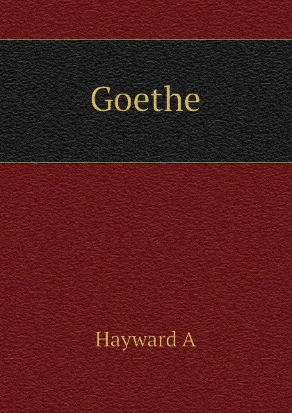 Обложка книги Goethe, Hayward A